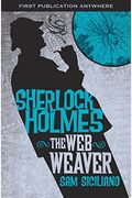The Further Adventures Of Sherlock Holmes: The Web Weaver