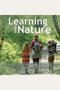 Learning With Nature: A How-To Guide To Inspiring Children Through Outdoor Games And Activities