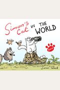 Simon's Cat Vs. The World!