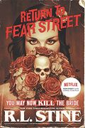 You May Now Kill The Bride: Return To Fear Street, Book 1