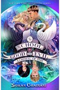 The School For Good And Evil #5: A Crystal Of Time: Now A Netflix Originals Movie