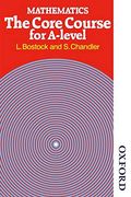 Mathematics - The Core Course For A Level