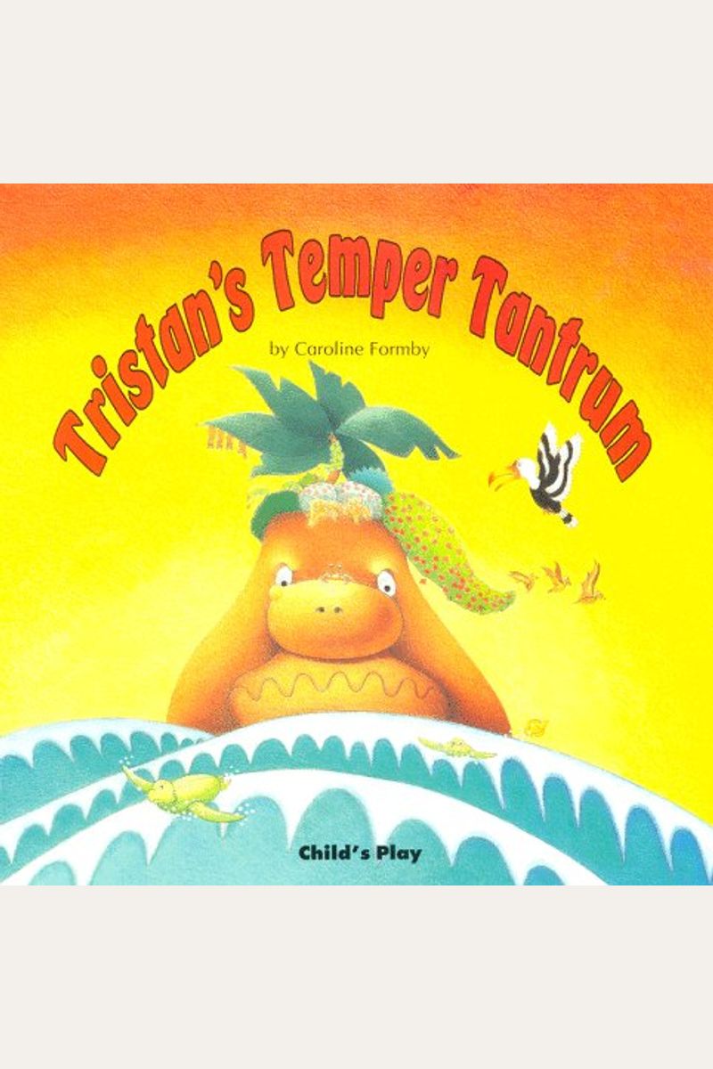 Buy Tristan's Temper Tantrum Book By Caroline Formby