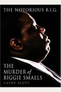 The Murder Of Biggie Smalls