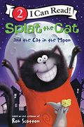 Splat The Cat And The Cat In The Moon (I Can Read Level 2)