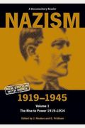 Nazism 1919-1945 Volume 1: The Rise to Power 1919-1934: A Documentary Reader