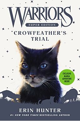 Warriors Super Edition: Crowfeather's Trial Warriors Super Edition: Crowfeather's Trial