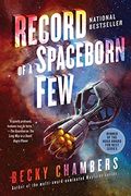 Record Of A Spaceborn Few: The Wayfarers Series, Book 3 (Wayfarers Series, 3)