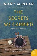 The Secrets We Carried (A Butternut Lake Novel)