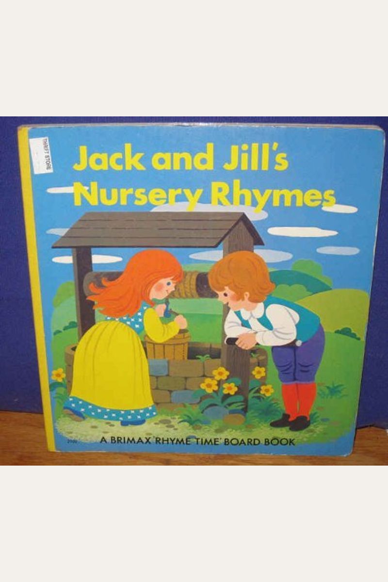 Buy Jack and Jill's Nursery Rhymes Book By Unstated