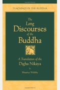 The Long Discourses Of The Buddha: A Translation Of The Digha Nikaya