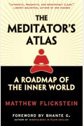 The Meditator's Atlas: A Roadmap of the Inner World