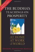 The Buddha's Teachings on Prosperity: At Home, at Work, in the World