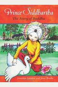 Prince Siddhartha: The Story of Buddha
