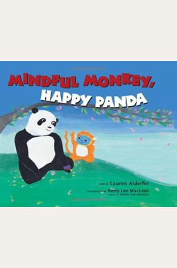 Mindful Monkey, Happy Panda Mindful Monkey, Happy Panda