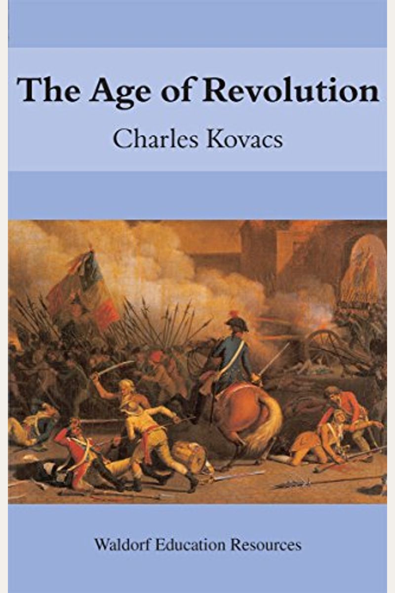 Buy The Age Of Revolution Book By: Charles Kovacs