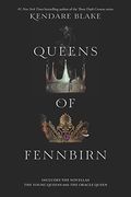 Queens Of Fennbirn (The Three Dark Crowns Series)