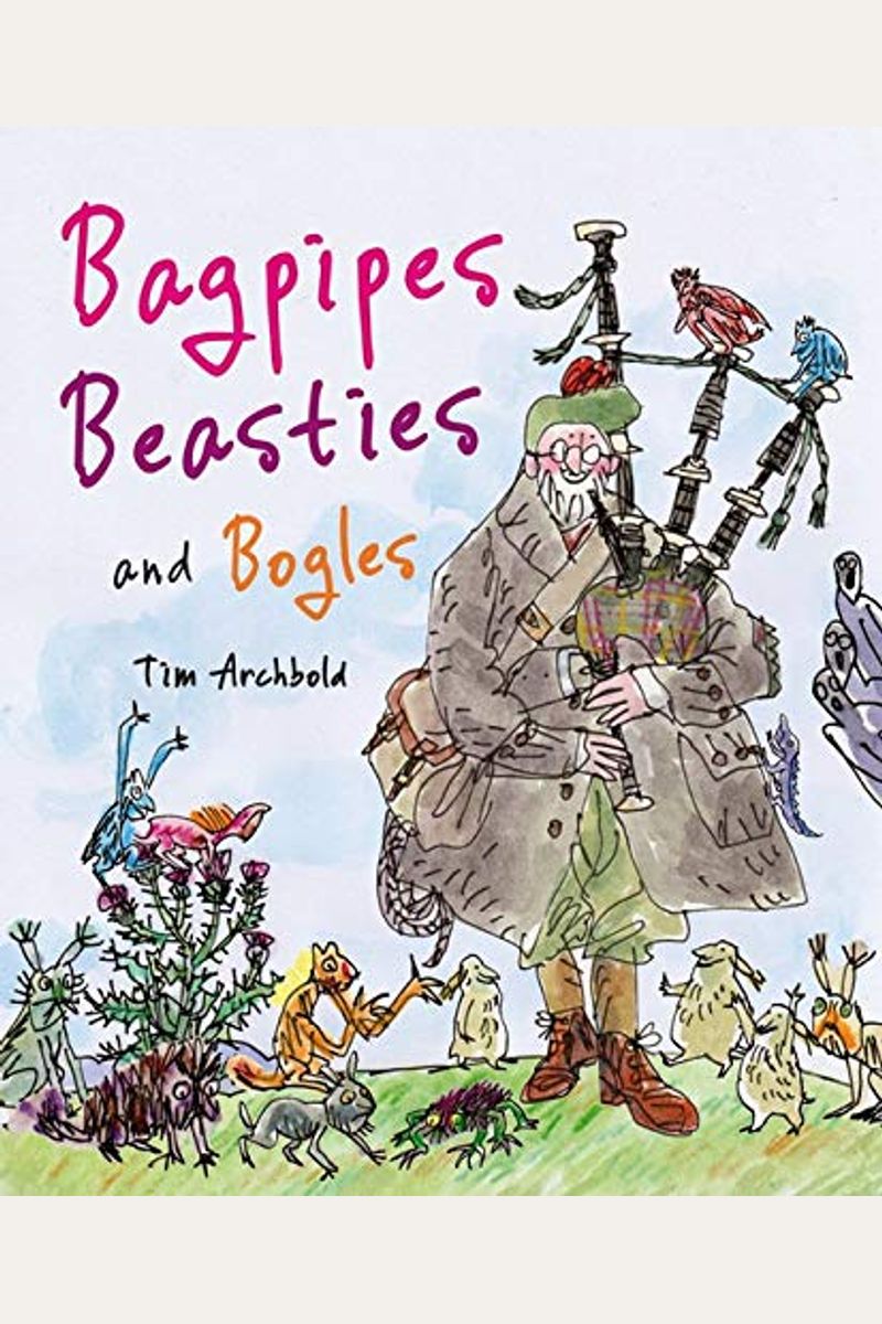 Buy Bagpipes, Beasties, And Bogles Book By Tim Archbold