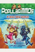 Popularmmos Presents A Hole New World