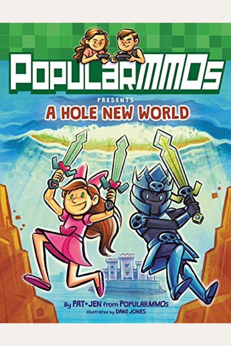 Popularmmos Presents: A Hole New World