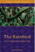 The Rainbird:  A Central African Journey
