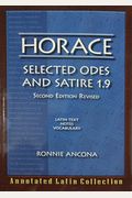 Horace: Selected Odes And Satire 1.9 (English