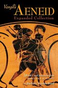Vergil's Aeneid: Expanded Collection: Book 1 And Selections From Books 2, 4, 6, 8, 10, 11, And 12