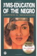 The Mis-Education Of The Negro