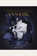 Anna Hu: Symphony Of Jewels: Opus 2
