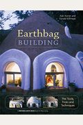 Earthbag Building: The Tools, Tricks and Techniques