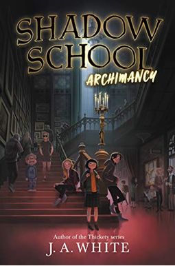 Shadow School: Archimancy Shadow School: Archimancy