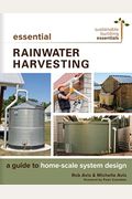 Essential Rainwater Harvesting: A Guide to Home-Scale System Design
