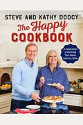 The Happy Cookbook: A Celebration Of The Food That Makes America Smile