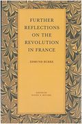 Further Reflections On The Revolution In France
