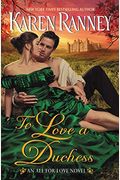 To Love A Duchess: An All For Love Novel