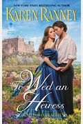 To Wed An Heiress: An All For Love Novel