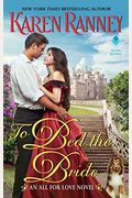 To Bed The Bride: An All For Love Novel