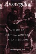 Areopagitica And Other Political Writings Of John Milton
