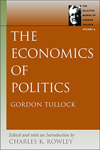 Buy The Economics Of Politics Book By: Tullock Gordon