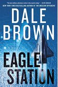 Eagle Station: A Novel (The Brad Mclanahan Series) (The Patrick Mclanahan Series, 24)