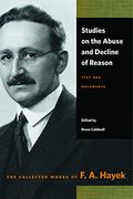 Studies On The Abuse And Decline Of Reason: Text And Documents