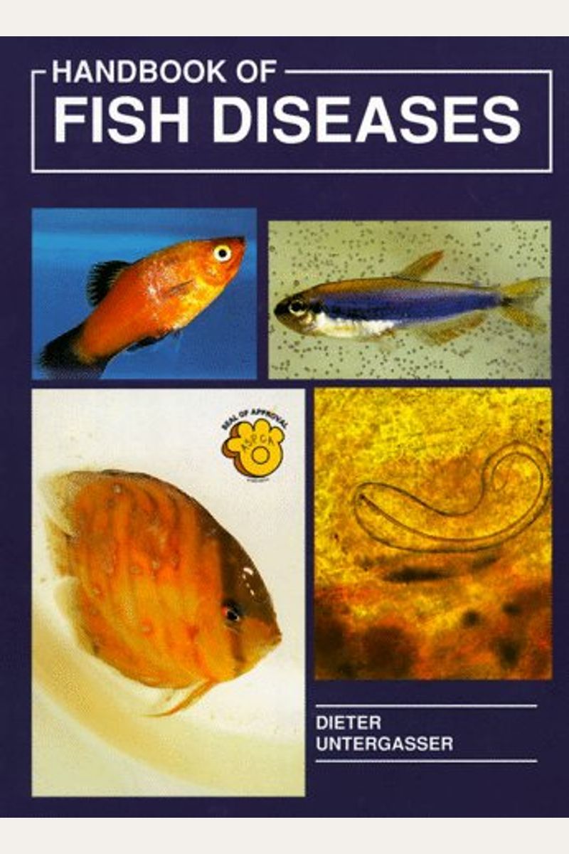 Buy Handbook Of Fish Diseases Book By: Dieter Untergasser