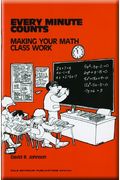 Every Minute Counts: Making Your Math Class Work Copyright 1982