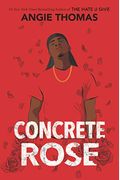 Concrete Rose: A Printz Honor Winner