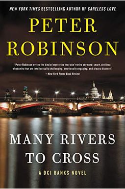 Many Rivers To Cross: A Dci Banks Novel Many Rivers To Cross: A Dci Banks Novel