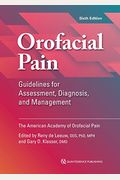 Orofacial Pain: Guidelines For Assessment, Diagnosis, And Management