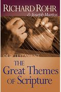 The Great Themes Of Scripture Old Testament