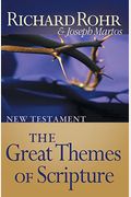 The Great Themes Of Scripture: New Testament