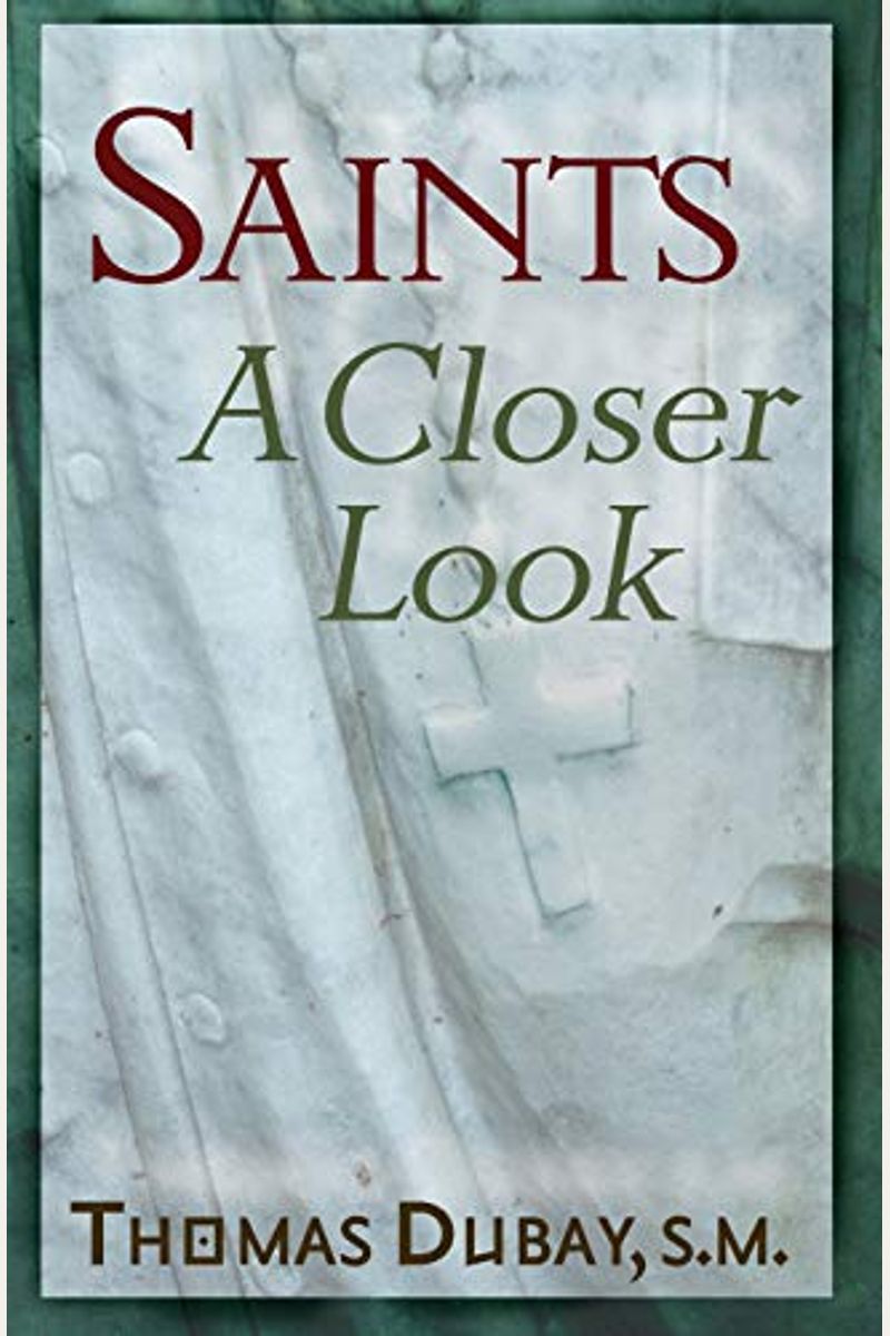 Saints: A Closer Look