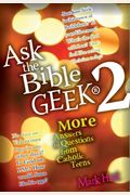 Ask The Bible Geek(R) 2: More Answers To Questions From Catholic Teens